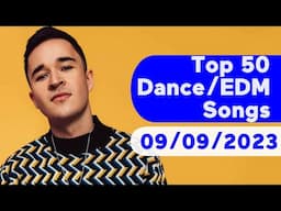 🇺🇸 TOP 50 DANCE/ELECTRONIC/EDM SONGS (SEPTEMBER 9, 2023) | BILLBOARD