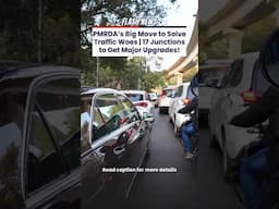 PMRDA’s 18-Month Plan to Fix Pune’s Worst Traffic Junctions! | SaudaGhar #pune #shorts