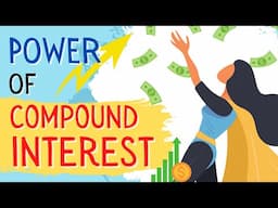 How Compound Interest Will CHANGE YOUR LIFE! (Start NOW to Get Ahead!)