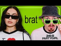 I am officially endorsing… BRAT by Charli xcx