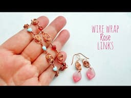 WIRE WRAP Like a Pro with This Simple Rose Link Tutorial