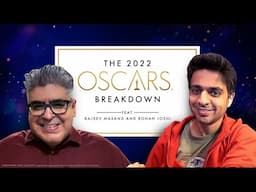 The 2022 Oscars Breakdown: Rajeev Masand & Rohan Joshi | DisneyPlus Hotstar