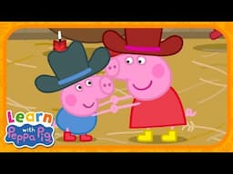 Learn How To Dance With Peppa Pig! 💃 Educational Videos for Kids 📚 Learn With Peppa Pig