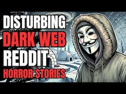 I Found Signs Of Ghost Towns Of Antarctica On The Dark Web: 2 True Dark Web Reddit Horror Stories!!