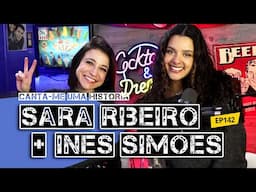 Sara Ribeiro e a estreia de Inês Simões - #142 (direto)