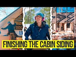 Finishing the Cabin Siding - Building Through the Cold and Snow