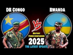 DR Congo vs Rwanda Military Power Comparison 2025 | Rwanda vs DR Congo Military Power 2025