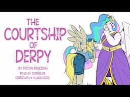 Pony Tales [MLP Fanfic Reading] 'The Courtship of Derpy' by Paton Pendeng (Romance - Celestia/Derpy)