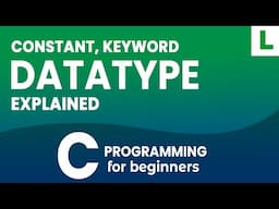 What are Constants Keywords DataTypes in C Programming Language