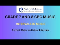 Constructing Intervals in Music: CBC Grades 7 and 8