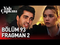 Yalı Çapkını 93. Bölüm 2. Fragman