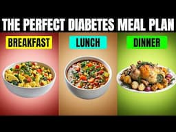 The Perfect Full-Day Diabetic-Friendly Meal: A Day In The Diabetes-Fighting Life