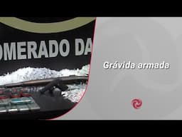 Polícia prende grávida com fuzil e drogas