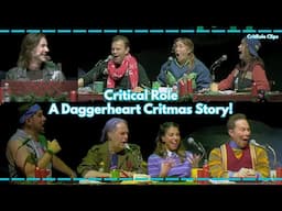 A Daggerheart Critmas Story! | Critical Role Daggerheart one shot