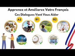 Améliorez Votre Niveau de Français A2 B1 B2