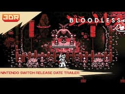 Bloodless - Nintendo Switch Release Date Trailer