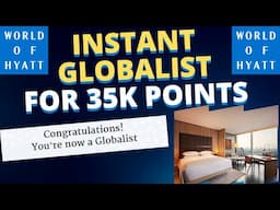 Hyatt Globalist for 35,000 Points [Extreme Time Constraint - Act Now]