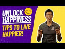 Unlock Happiness: Tips to Live a Happier, More Successful Life