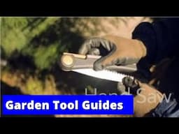 Garden Tool Guides : How to Use a Hand Saw