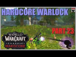 World of Warcraft Classic Hardcore Relaxing Longplay Warlock Part 23 Gameplay Walkthrough