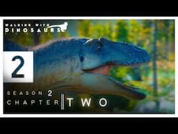 Walking With Dinosaurs, Season 2 : Chapter Two || AGAINST ALL ODDS || JWE 2 - 4K