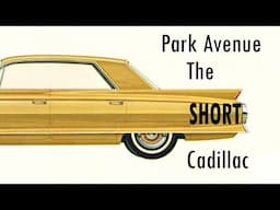 Did You Know? Cadillac Park Avenue: The Short Caddy!