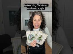 Join my free class: Christmas Cards in Acrylic!!