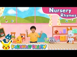 Close Your Hands and Open Them | Nursery Rhyme | Kids Song | Pokémon Kids TV​