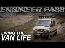 Climbing Engineer Pass In a Sprinter Van | Living The Van Life