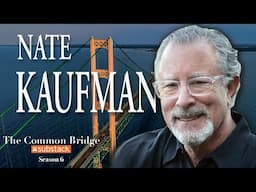 Richard Helppie's Common Bridge TV EP 260 Nate Kaufman