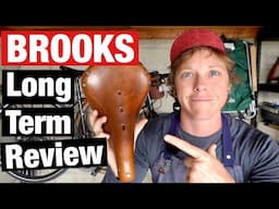 Brooks England B17 Bike Touring Saddle - Long Term Review!