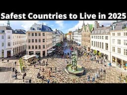 15 Safest Countries to Live in the World 2025