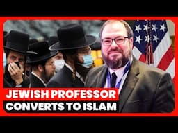 American Jewish Professor Converts to Islam After Reading the Quran