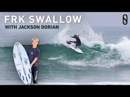 FRK Swallow with Jackson Dorian | Slater Designs