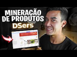 Como MINERAR PRODUTOS usando o DSERS [ATUALIZADO 2025]