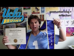 Graduating from UCLA!!! (vlog + reflection)