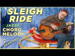 Sleigh Ride - Jazzy Chord Melody