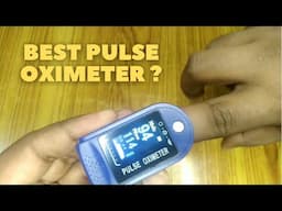 Best Pulse Oximeter : Unboxing & Review