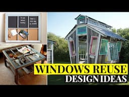 Repurposed old windows design ideas. Cheap DIY decor projects