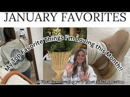 JANUARY FAVORITES | My Top Favorite Things I’m Loving this Month!!