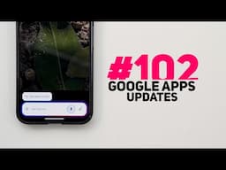 Google Apps Updates Ep.102 - 20 New Features!