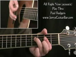 Paul Rodgers (Free) All Right Now Acoustic | Guitar Play Through