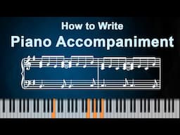 The Non-Pianist's Guide to Writing Piano Accompaniment