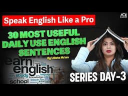 30 MOST USEFUL DAILY USE English SENTENCES SPEAK LIKE PRO DAY 3 | By Udisha Mishra