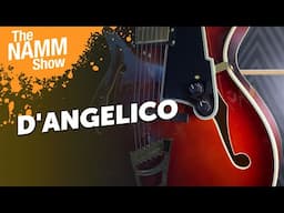 D'Angelico Guitars | Overview & Sound Demo | NAMM 2025