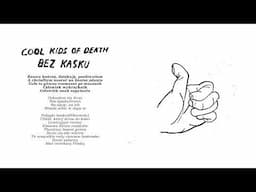 Cool Kids Of Death - Bez kasku (Official Lyric Video)