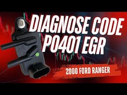 How to Diagnose a P0401 EGR Code on a 2000 Ford Ranger | DPFE Sensor Fault Fix