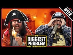 Burning the Cradle | Biggest Problem #172