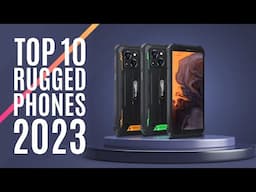 Top 10: Best Rugged Smartphones of 2023 / Waterproof, Night Vision, Mobile Phone