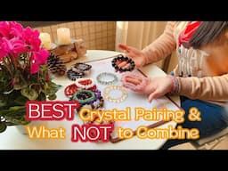 Healing Stone 101: Best Crystal Pairings & What Not to Combine for Your Journey!